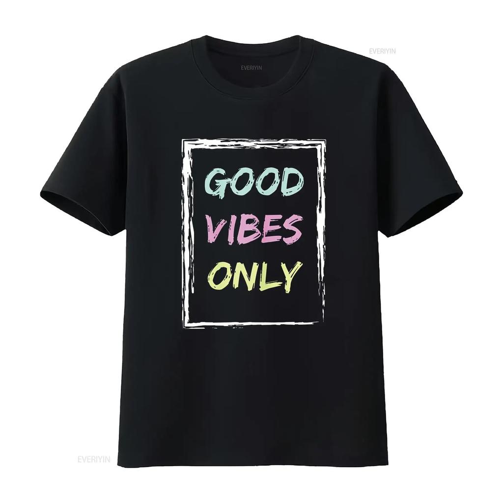Women Tops Good Vibe Only Be Positive Inspirational Quote Short Seelve T Shirt vintage Washed Versatile Breathable Casual
