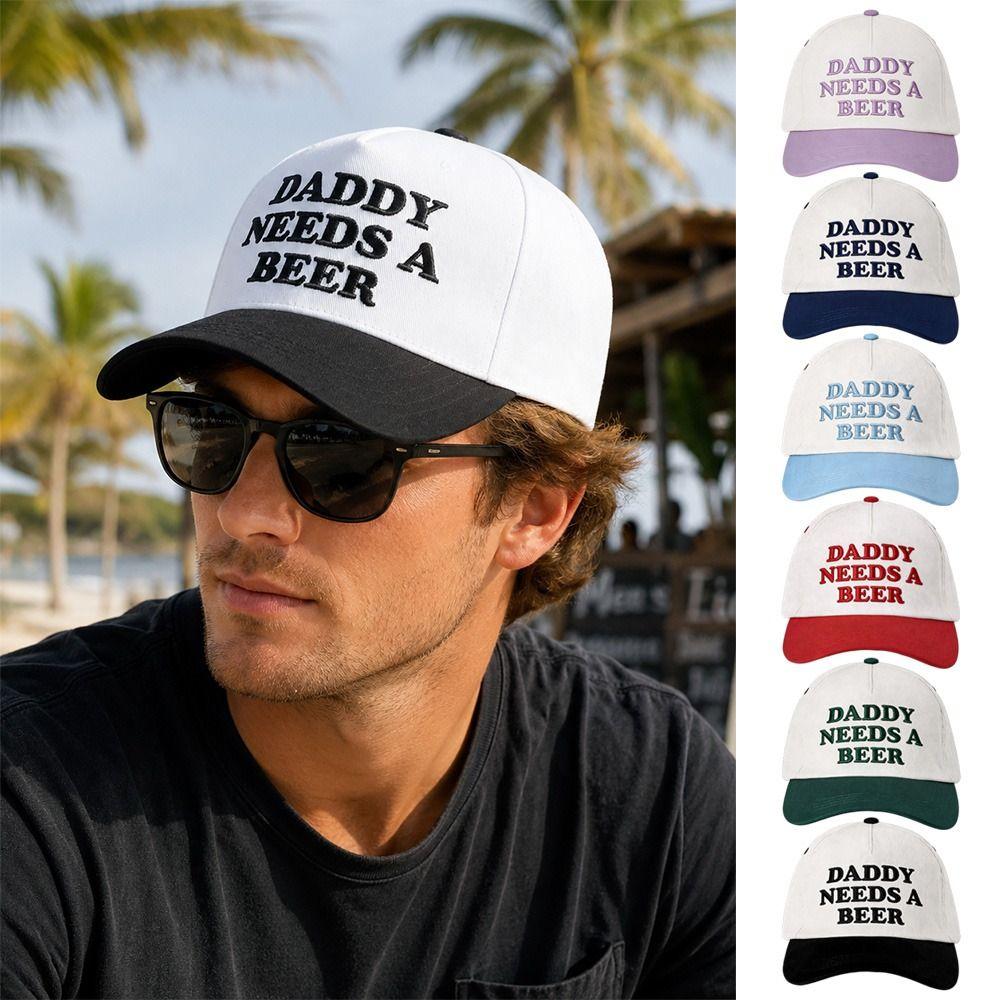 DADDY NEEDS A BEER Baseball Cap Letter Embroidery Visor Fashion Snapback Hat Outdoor