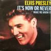7inch Record ELVIS PRESLEY  Its Now Or Never  Make Me Know It RCA2698 RCA Canada Rock Used