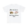 Just Roll With It Sushi Makes Everything Better Unisex T Shirt Design Gift Cute
