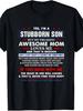 Unisex T-shirt Funny Stubborn Son Graphic T-Shirt - 180g Heavyweight , Unisex Casual Crew Neck Tee with Bold St