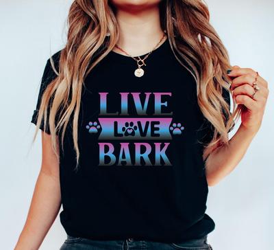 Live Love Bark T-Shirt, Trendy Dog Lover Tee for Pet Owners, Dog Moms, and Animal Rescue Fans, Cute Canine Apparel, Gift for Dog Enthusiasts
