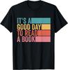 It's A Good Day To Read A Book T-Shirt Print Original Design Gifts T Shirts Print on Demand Vintage T Shirt Camisas Streetwear