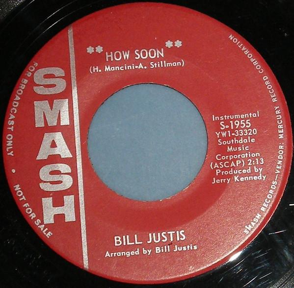 

7inch Record BILL JUSTIS How Soon S1955PEOMO Smash Records 1964 US Jazz Used
