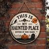 Fall Door Decoration Halloween Sign, This Is My Haunted Place Festival Weatherproof Sign Decorative Hanging Plaque, Metal Wall Art Decor Front