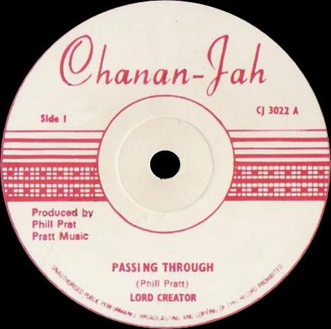 

12inch Record LORD CREATOR & KING SIGHTA - Passing Through / Precious Time CJ3022 Chanan-Jah UK Reggae, Ska & Dub Used