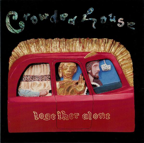 CD CROWDED HOUSE Together Alone 724382704829 Capitol Records 1993 Europe Rock Used