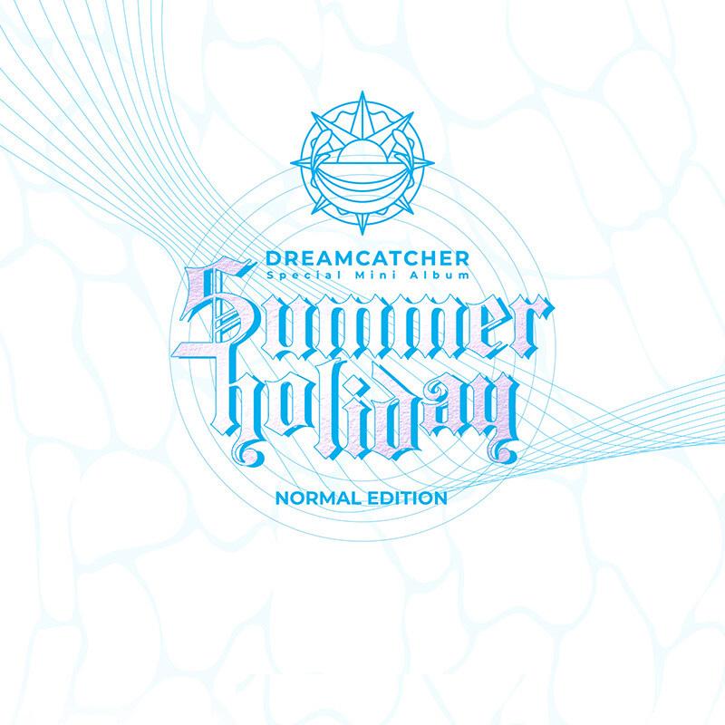 Dreamcatcher [Summer Holiday] (I, F, T Ver.)