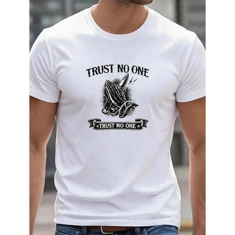 

European Size TRUST NO ONE Prayer gesture print | Casual and Fashionable Men S T-Shirt, Crew Neck, Regular Fit, All-season Wear 4XL білий
