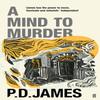 A Mind To Murder by P. D. James Paperback Book 9780571350780
