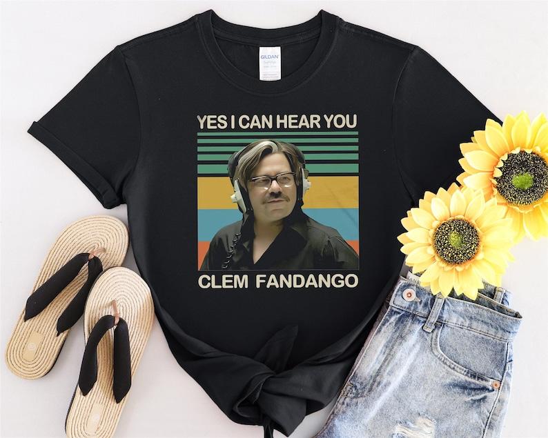 Yes I Can Hear You Clem Fandango Retro Comedy Tshirt Unisex Unisex Tshirt Unisex Tshirt