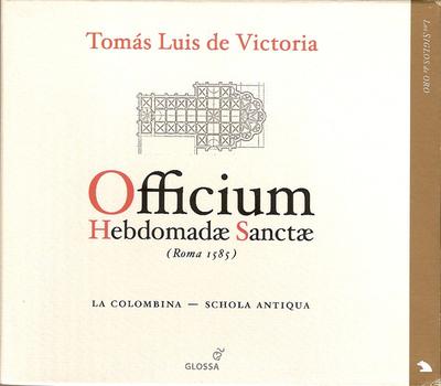 CD COLOMBINA ENSEMBLE, TOMÁS LUIS DE V - Victoria: Officium Hebdomadae  GCD922002 Glossa 2005 Japan Classical Used