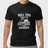 Will You Come To My Cottage This Summer T-Shirt Funny Lake House Gift Tee