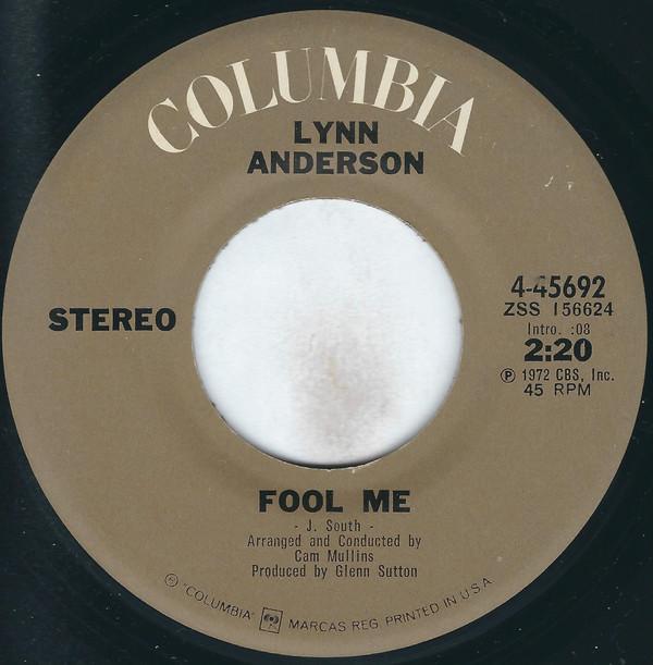 

7inch Record LYNN ANDERSON Fool Me Whats Made Milwaukee Fam 445692 COLUMBIA 1972 US CountryFolk Used