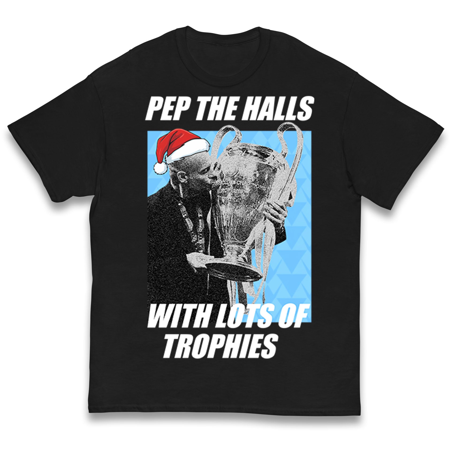 Pep Guardiola Pep The Halls With lots of trophies Christmas Kids T Shirt 140