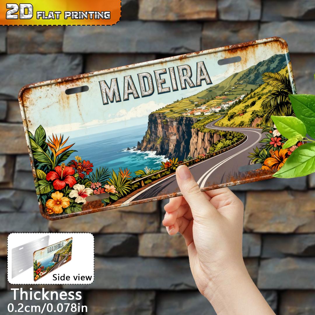 

D Flat Vintage MADEIRA Coastal Mountain Landscape Aluminum Tin Painting License Plate Shape Portuguese Island Tropical Flowe 15x30cm(5.9x7.8inch)