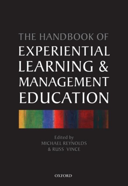 The Handbook of Experiential Learning and Management Education Book