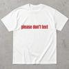 Please Dont Text T Shirt Graphic Tee Stateunisext Shirt Casual Wear Fun Top Gift For Texting Avoiders Birthday Gift Relaxed Fit Tee