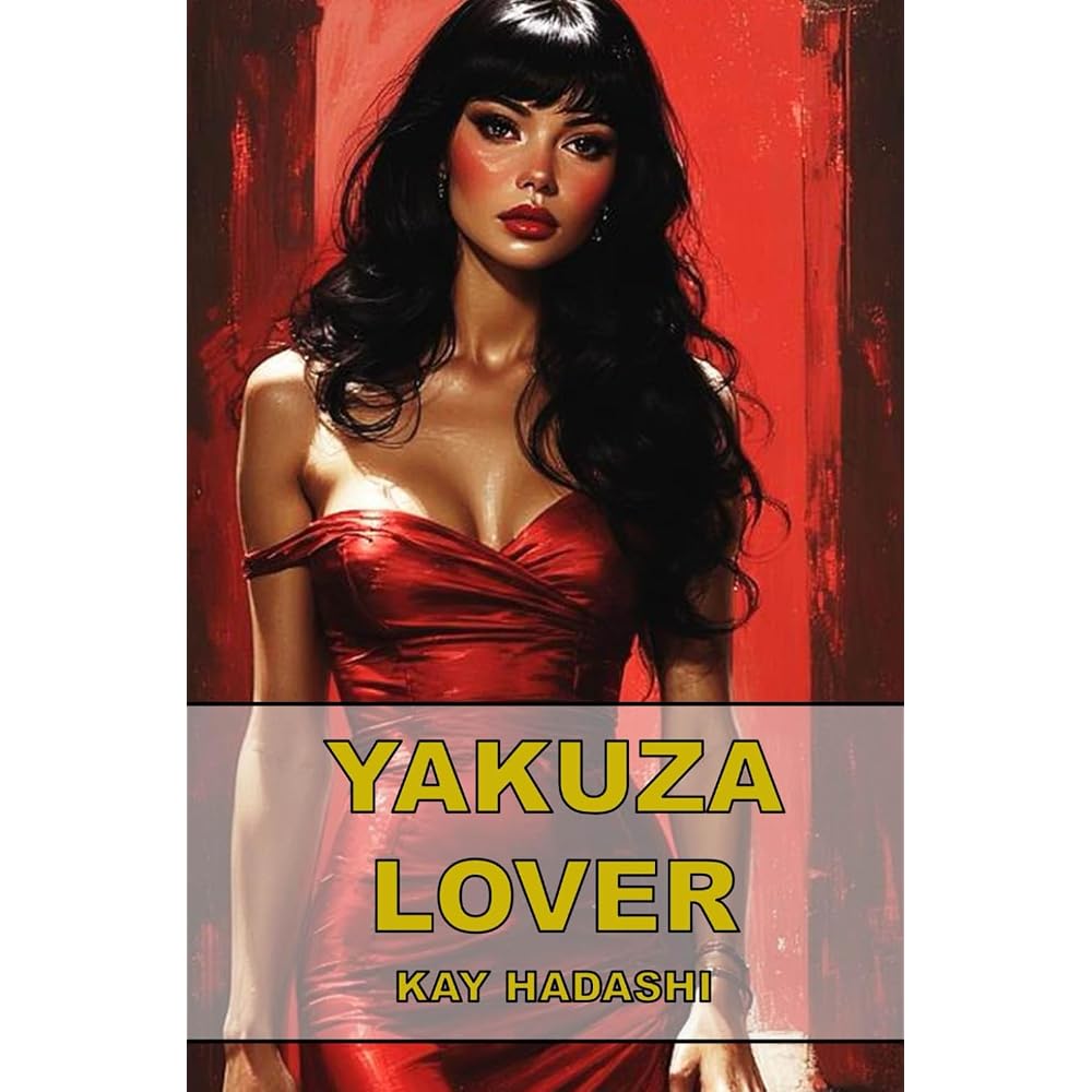 Yakuza Lover (The June Kato Intrigue Series)