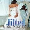 Jilted by Niko Michelle Paperback Book 9781645563334
