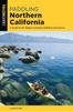 Książka Paddling Northern California : A Guide To The Region's Greatest Paddling Adventures