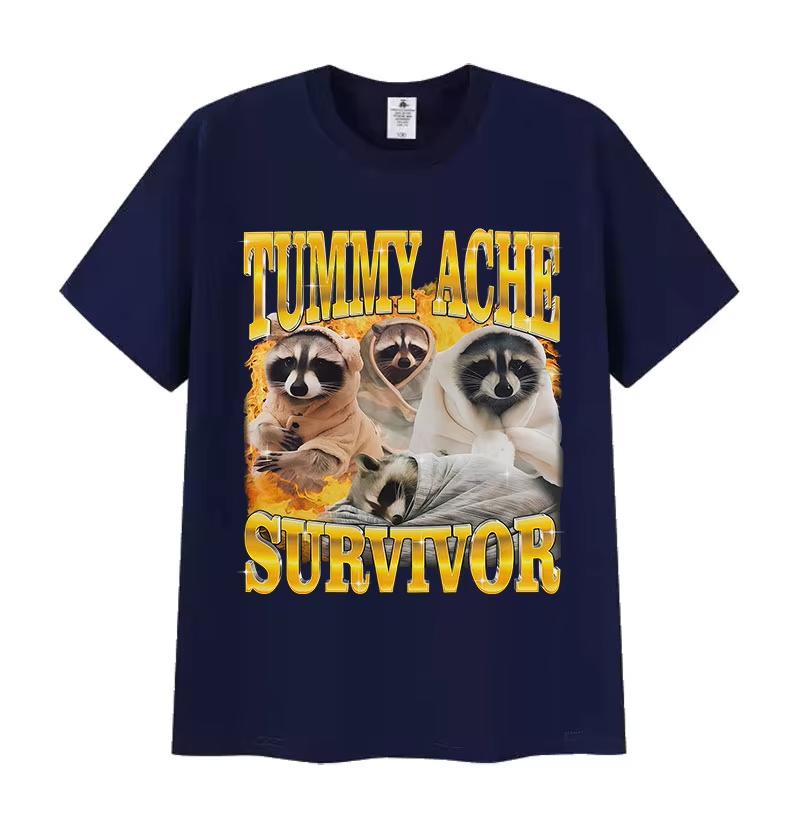 Funny Tummy Ache Survivor Raccoon Meme Print Tee Shirt Unisex Wounisex Humor Cute Oneck Tshirts Fashion High Quality Cotton T Shirts