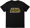 Fun FACT: I Don’t Care – Unisex Black T-Shirt – Funny Attitude Shirt