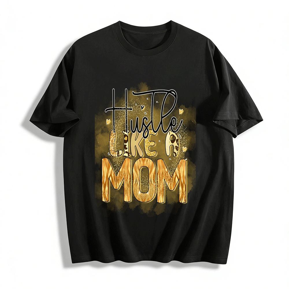 

Hustle Like A Mom Animal Print Graphic Tee Casual Mom Life Top Pure cotton T-shirt XXS