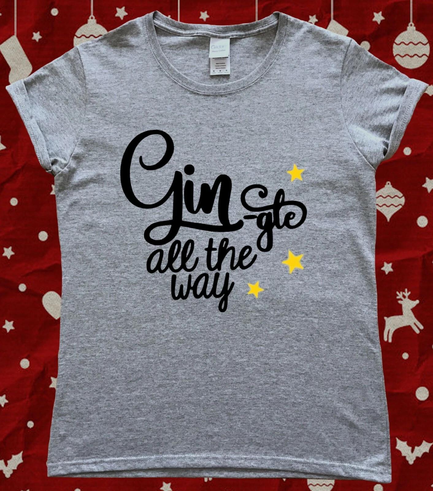 Christmas Gin Lover Gingle All the Way T-Shirt S