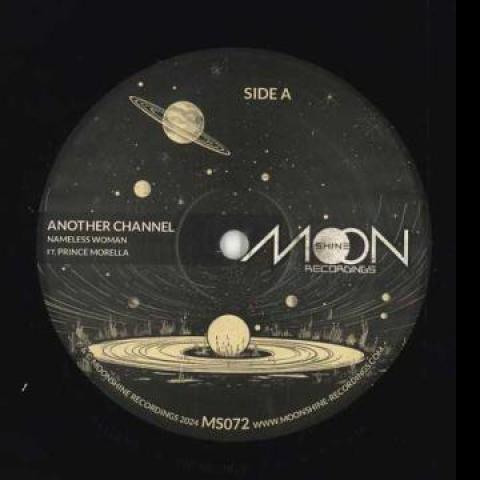

12inch Record ANOTHER CHANNEL - Nameless Woman / Find A Way; Versio MS072 Moonshine UK 2024 UK Reggae, Ska & Dub