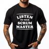 Agile Devops Project Listen To Your Scrum Master Christian Tshirt Men Cotton T Shirt Men Street Wear Tops
