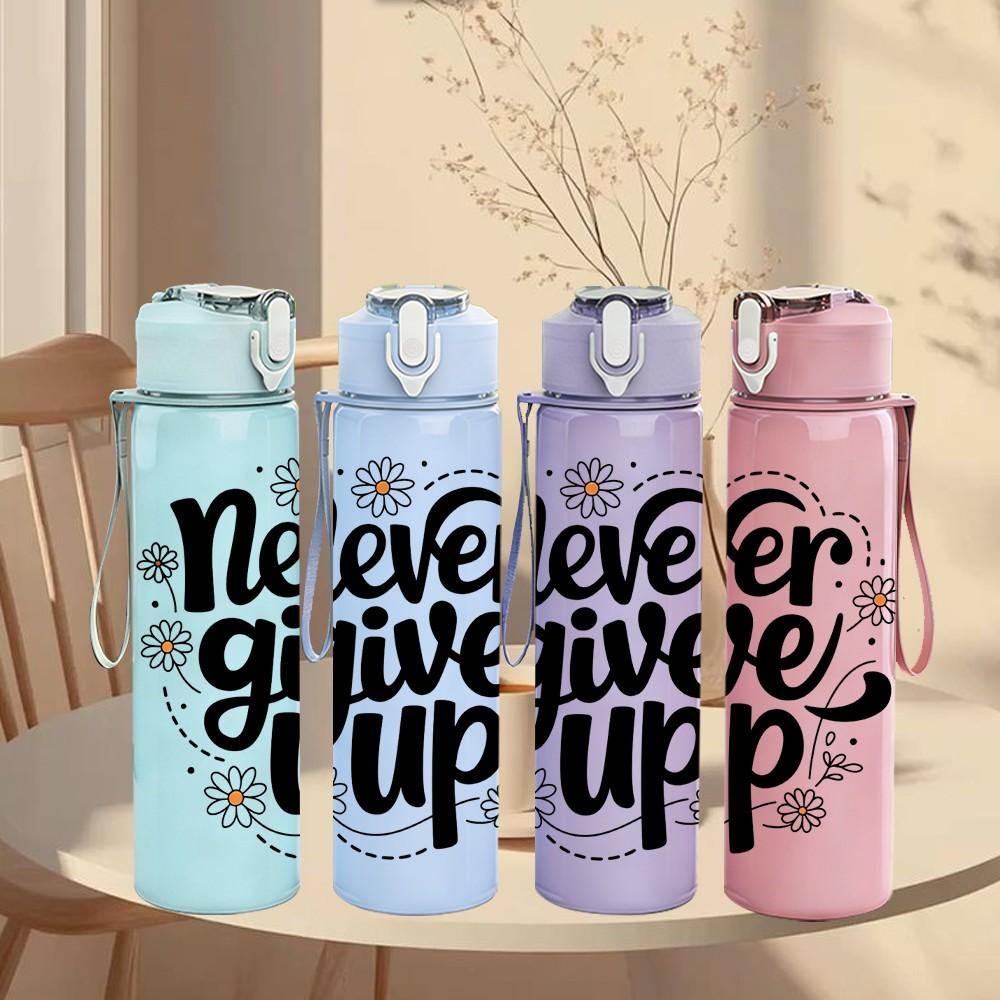 1PC Never Give Up Motivational Quote Lettering 750ml Color Plastic Sports Water Bottle Leakproof Flip Straw Lid Suitable for Sports Office Home Use