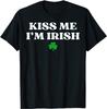 Kiss Me Im Irish Shamrock St Patricks Day Funny Lucky T Shirt Graphic