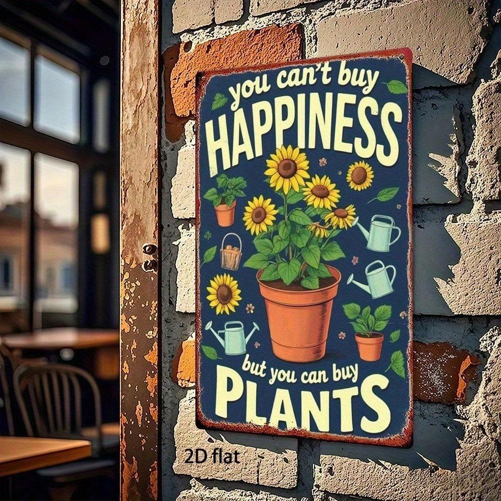 Vintage Metal Tin Sign - Can't Buy Happiness, But Can Buy Plants | Rustic Sunflower Watering Can Wall Art