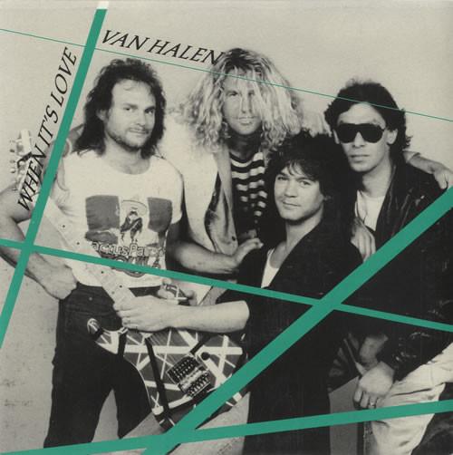 7inch Record VAN HALEN - When It's Love W7816 WARNER 1988 UK Rock Used