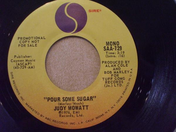 

7-дюймовая пластинка JUDY MOWATT Pour Some Sugar SAA729 Sire 1976 США Регги Ска Даб Б/у