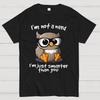 I’m Not A Nerd I’m Just Smarter Than You Cotton Summer Casual Cool Loose T-Shirt