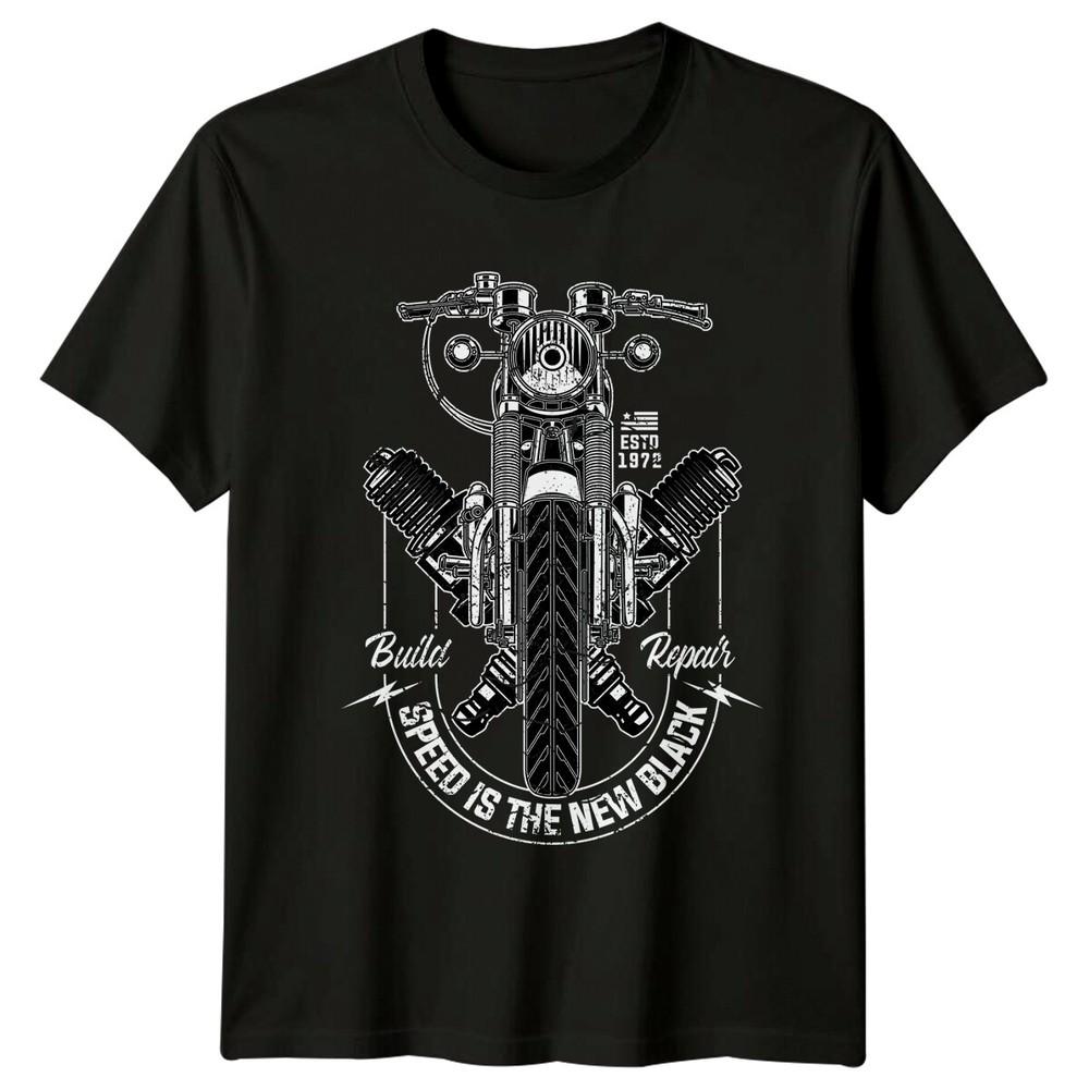 

Build Repair Motorcycle Speed Is The New Black Mens TShirt Womens Tee Graphic Unisex T-Shirt S