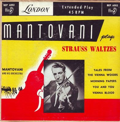 7-Zoll Schallplatte MANTOVANI & SEIN ORCHESTER - Mantovani spielt Strauss-Walzer BEP6002 London Records US Klassisch Gebraucht