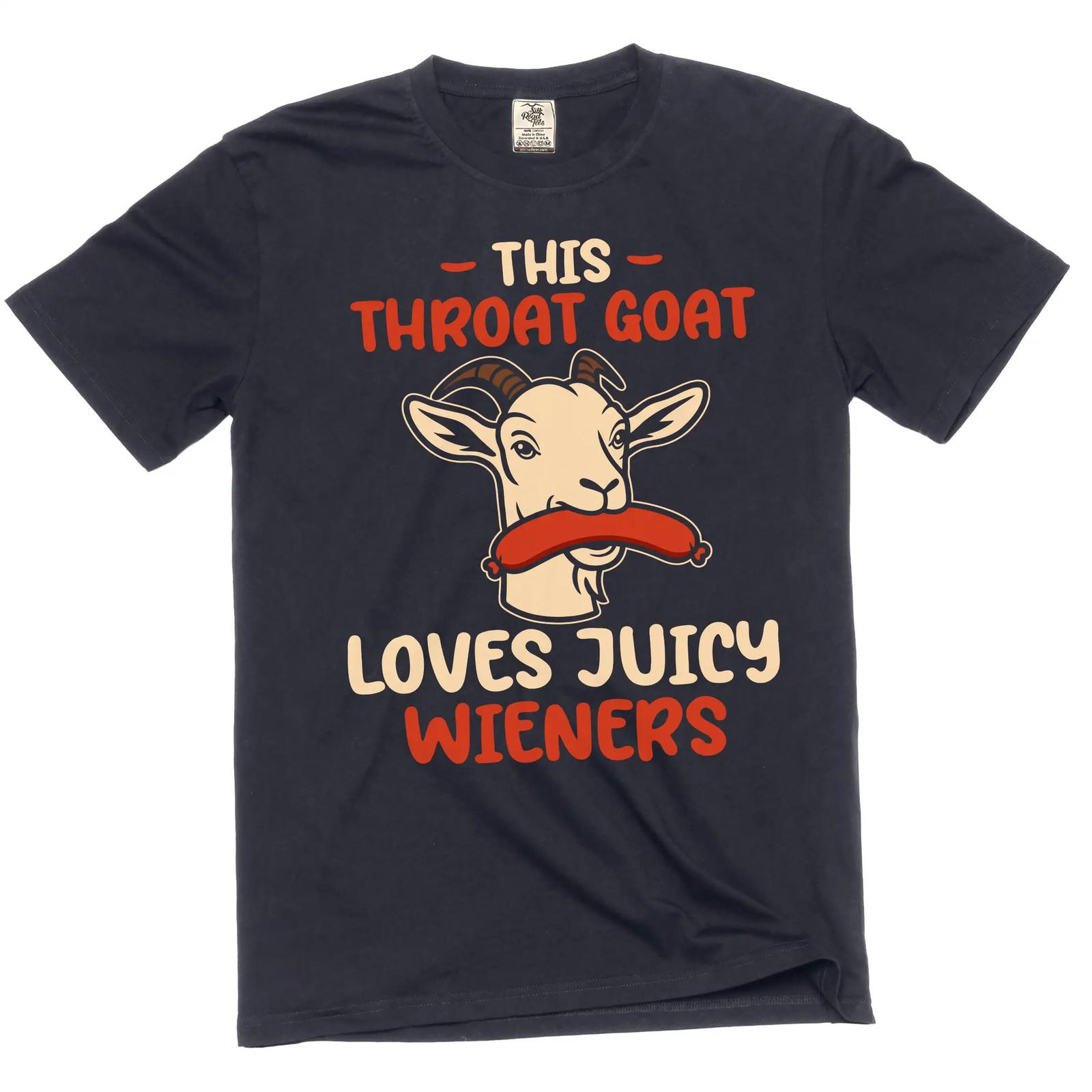 Funny offensinve goat throat t-shirt juicy wieners adult humor tee 4XL