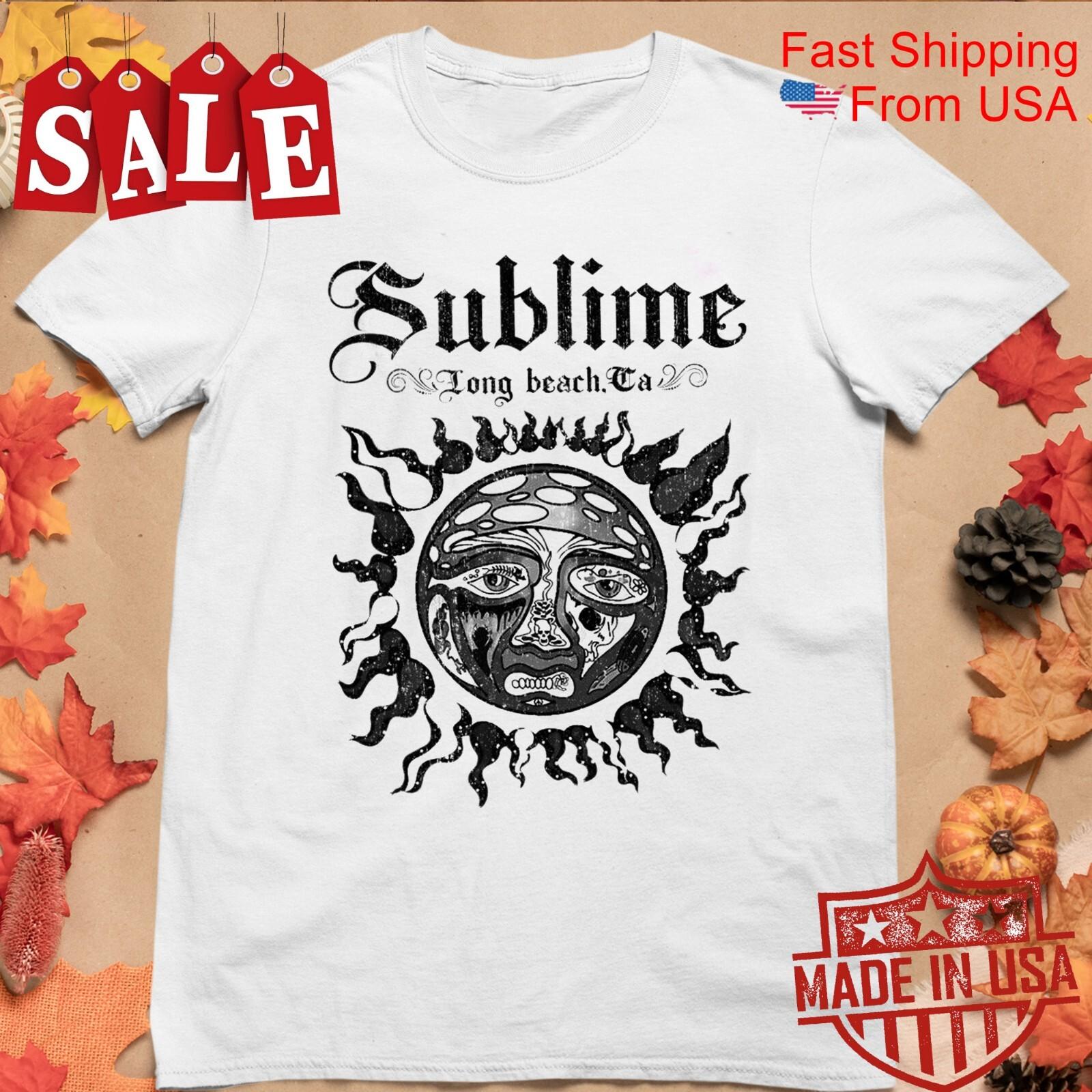 

Sublime Long Beach Gift For Fans Unisex All Size T-Shirt 4XL