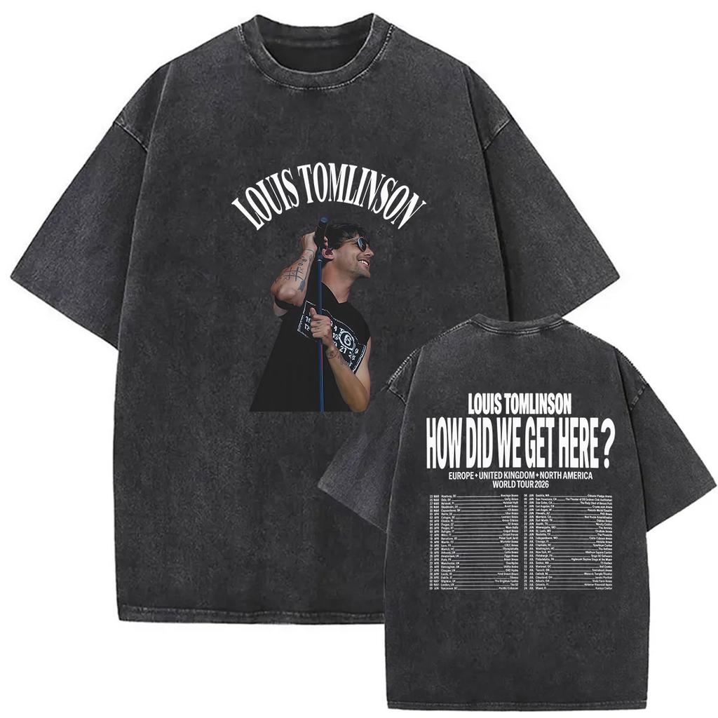 Vintage Washed Louis Tomlinson How Did We Get Here Tour 2026 New T Shirt Men Women Harajuku Fashion Oversized Tshirt Streetwear