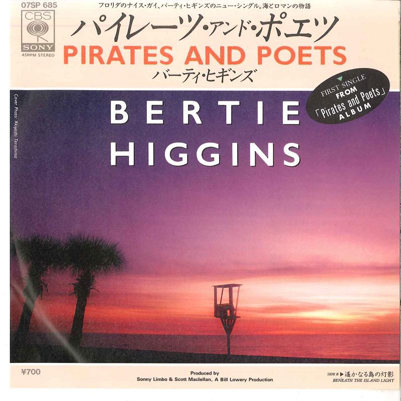 

7inch Record BERTIE HIGGINS - Pirates And Poets 07SP685 CBS SONY 1983 Japan Rock Used