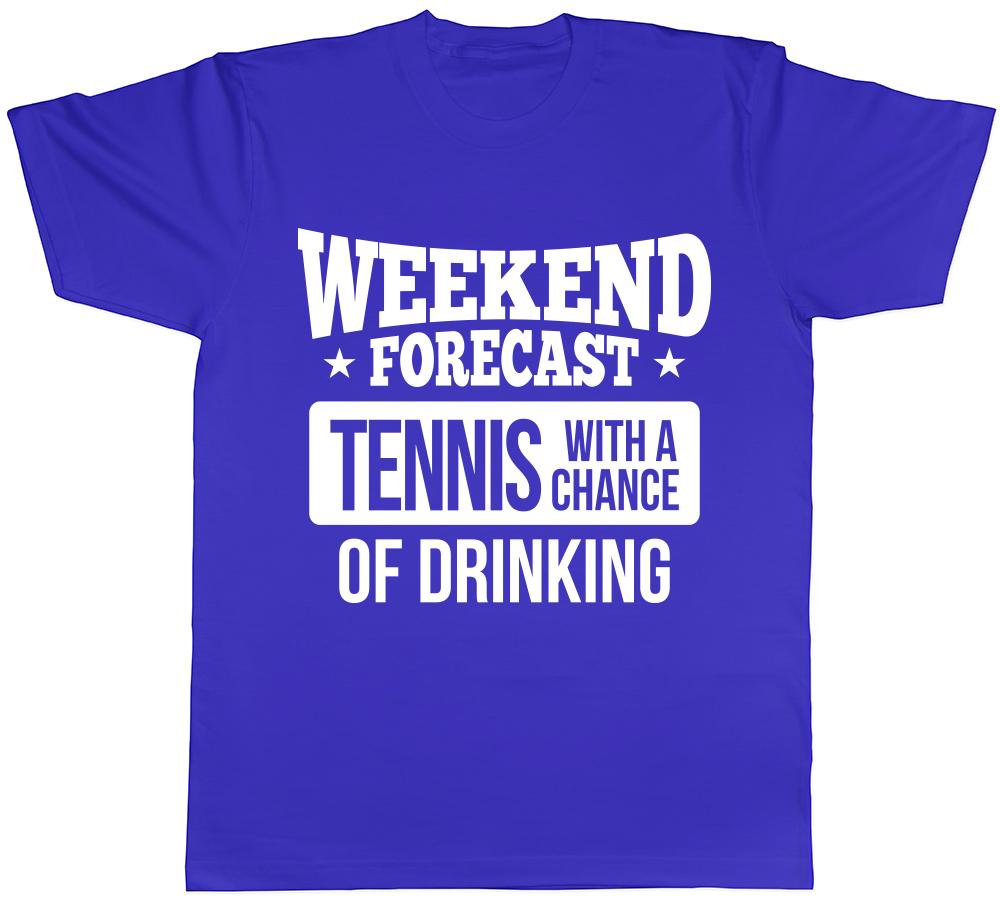Weekend Forecast Tennis with a Chance of Drinking Unisexs Unisexs Ladies TShirt Tee
