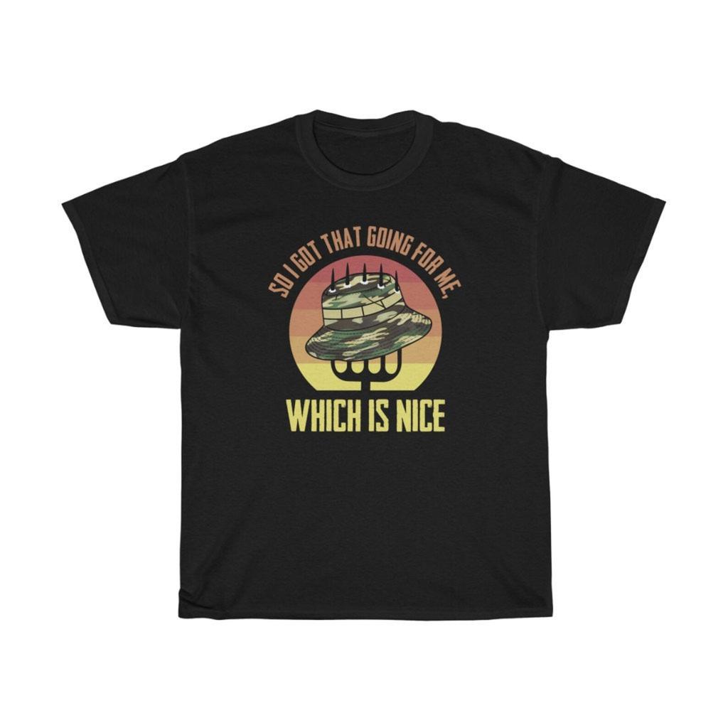 So I Got That Going For Me Funny T-Shirt