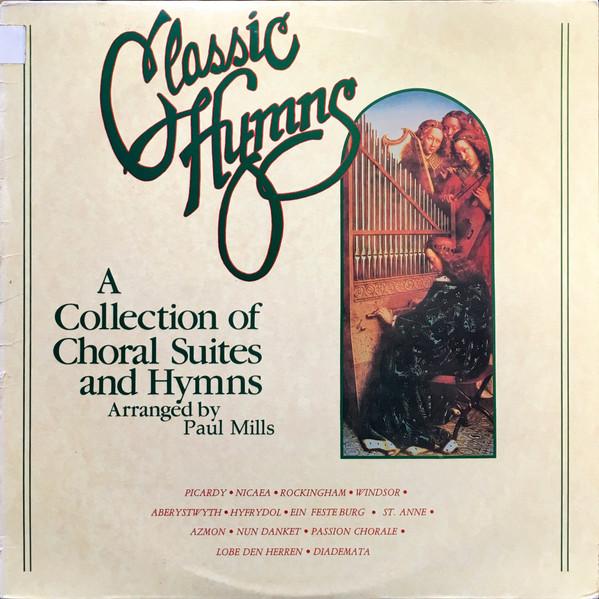 

LP Record PAUL MILLS - Classic Hymns SSR0049 Star Song 1983 US Classical Used