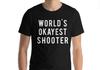 Shooter, Shooting t-shirt, Gun t shirt, 2nd amendment, Shooting target, Shooting gift, World's Okayest shooter For Men & Women - 370