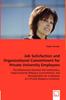The Job Satisfaction and Organizational Commitment for Private University Employees Book
