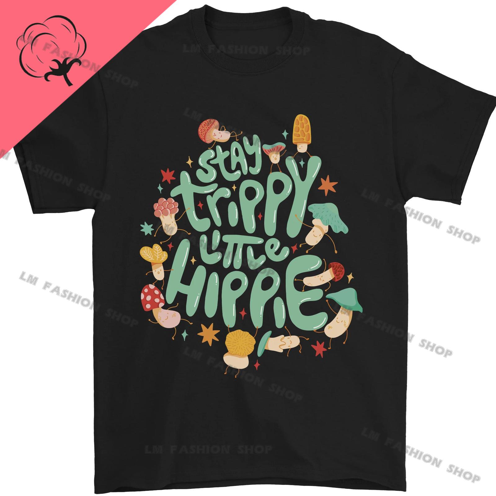 Stay Trippy Hippy Magic Графические футболки Мужская одежда Топы с коротким рукавом Хлопковые футболки Женская футболка с принтом 3XL