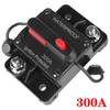 Fuse Reset Car Boat Auto Waterproof Fuse Box 12-48V DC Car Fusibles Amplificador Fuse 300A AMP Circuit Breaker Fuse Reset